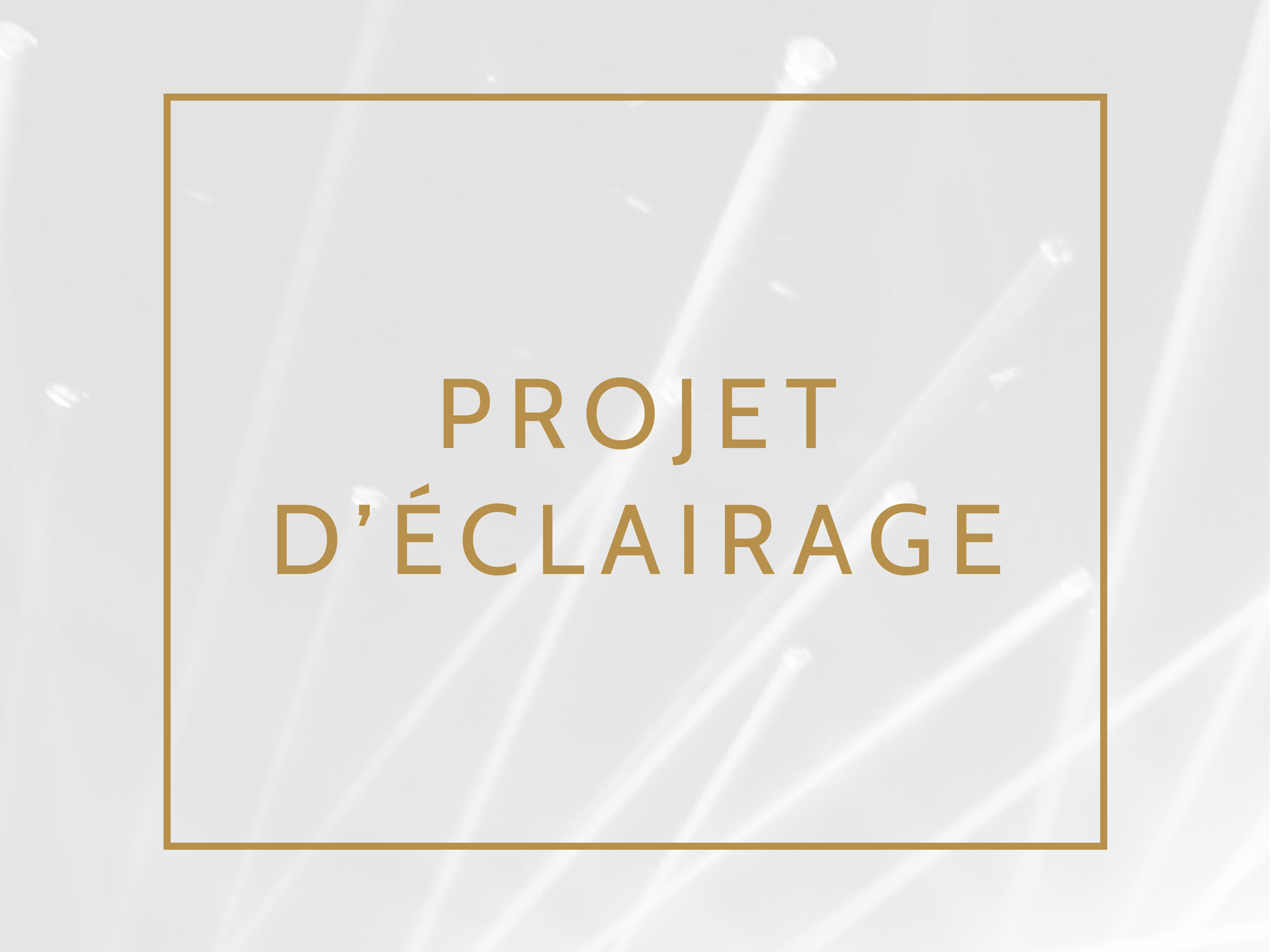 Projet d'éclairage